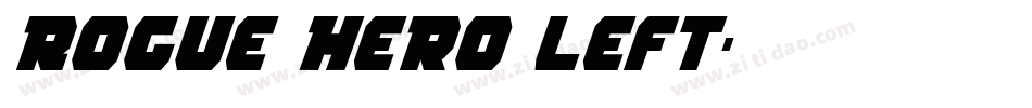 Rogue Hero Left字体转换
